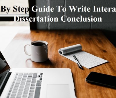 Step By Step Guide To Write Interactive Dissertation Conclusion